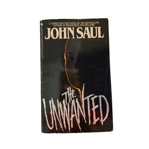 JOHN SAUL: THE UNWANTED First Bantam Mass Market Paperback Printing (Horror)